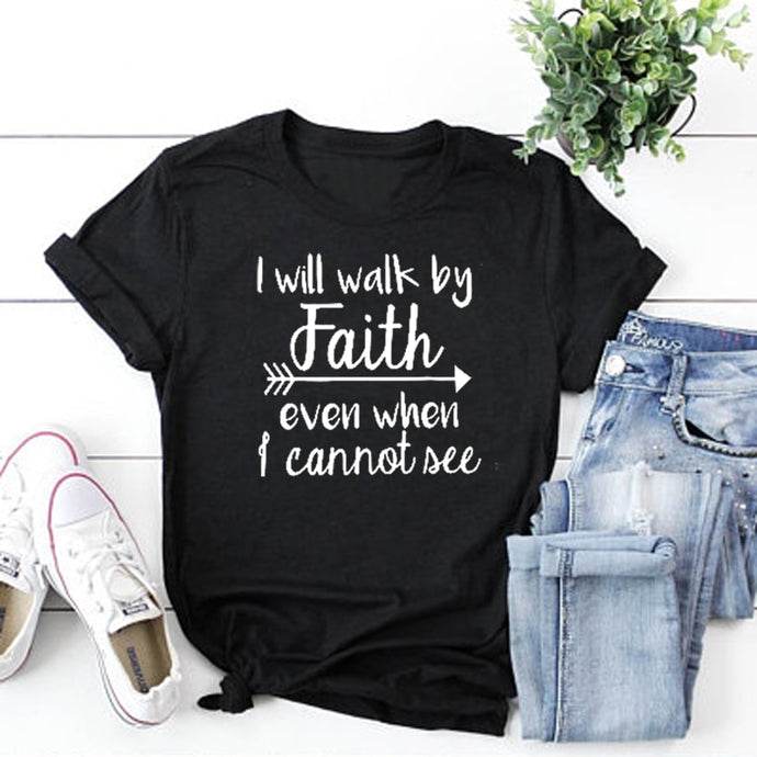 I Will Walk By Faith